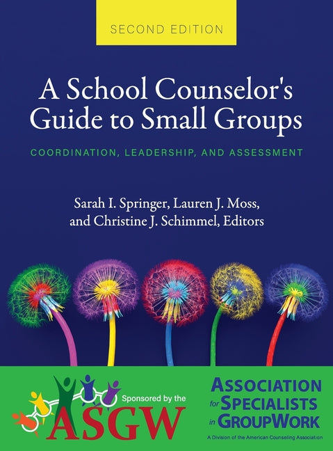 Book cover for School Counselor's Guide to Small Groups: Coordination, Leadership, and Assessment