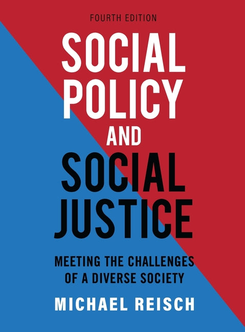 Book cover for Social Policy and Social Justice: Meeting the Challenges of a Diverse Society