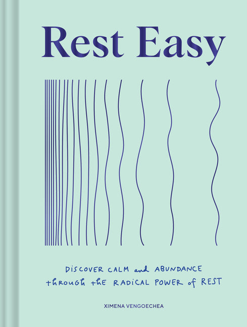 Book cover for Rest Easy: Discover Calm and Abundance Through the Radical Power of Rest