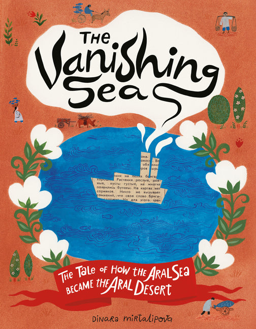 Book cover for Vanishing Sea: The Tale of How the Aral Sea Became the Aral Desert