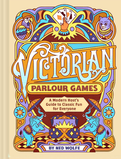 Book cover for Victorian Parlour Games: A Modern Host's Guide to Classic Fun for Everyone
