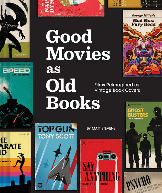 Book cover for Good Movies as Old Books: Films Reimagined as Vintage Book Covers