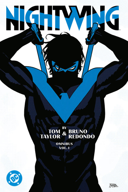 Book cover for Nightwing by Tom Taylor and Bruno Redondo Omnibus Vol. 1