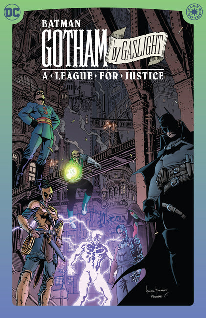 Book cover for Batman: Gotham by Gaslight: A League for Justice