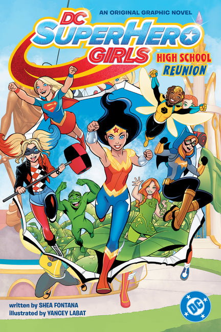 Book cover for DC Super Hero Girls: High School Reunion