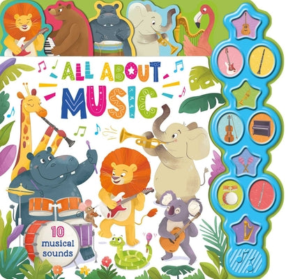 Book cover for All about Music: Interactive Children's Sound Book with 10 Buttons