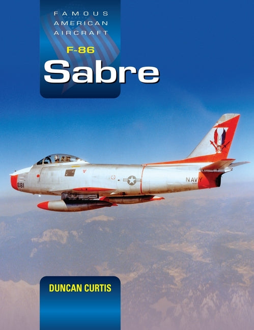 Book cover for Famous American Aircraft F-86 Sabre