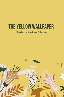 Book cover for The Yellow Wallpaper