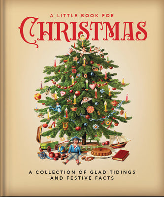 Book cover for A Little Book for Christmas: A Collection of Glad Tidings and Festive Cheer