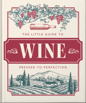 Book cover for The Little Book of Wine: In Vino Veritas