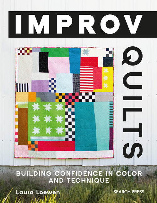 Book cover for Improv Quilts: Building Confidence in Color and Technique