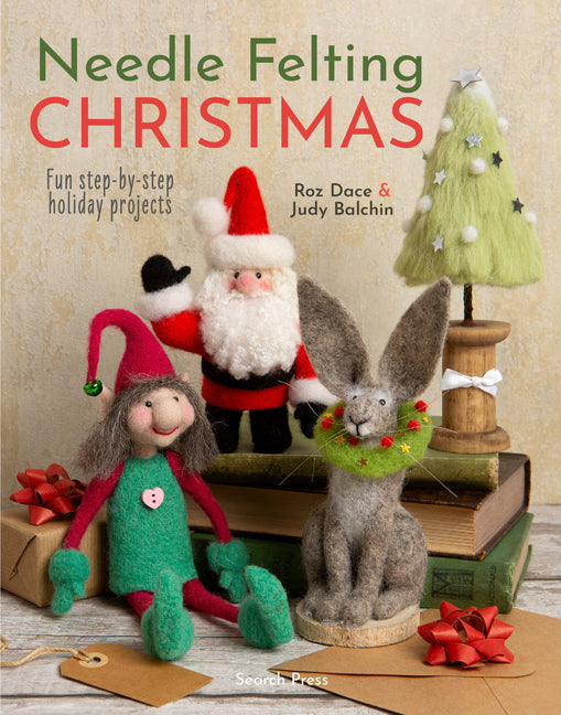 Book cover for Needle Felting Christmas: Fun Step-By-Step Holiday Projects