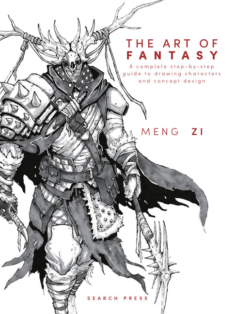 Book cover for Art of Fantasy: A Complete Step-By-Step Guide to Drawing Characters and Concept Design
