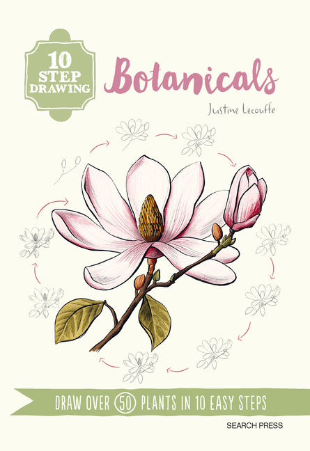 Book cover for 10 Step Drawing: Botanicals: Draw Over 50 Plants in 10 Easy Steps