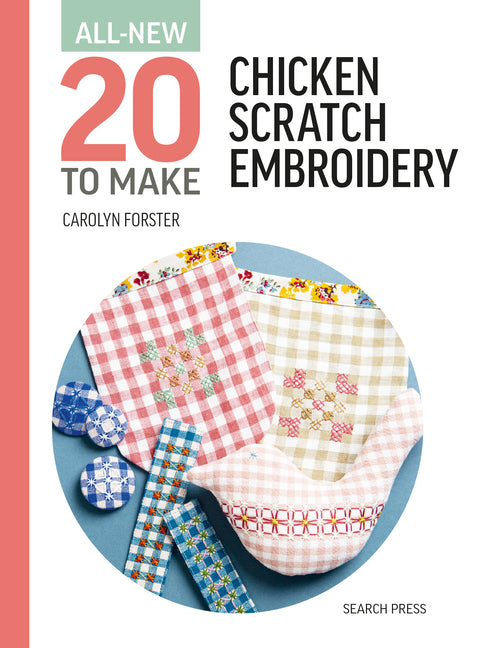 Book cover for All-New Twenty to Make: Chicken Scratch Embroidery