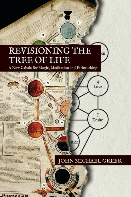 Book cover for Revisioning the Tree of Life: A New Cabala for Magic, Meditation and Pathworking
