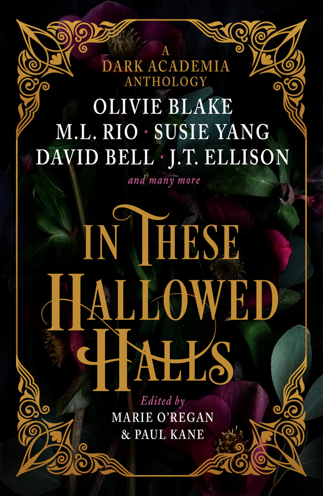 Book cover for In These Hallowed Halls: A Dark Academia Anthology