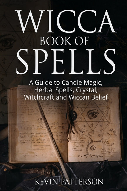 Book cover for Wicca Book of Spells: A Guide to Candle Magic, Herbal Spells, Crystal, Witchcraft and Wiccan Belief