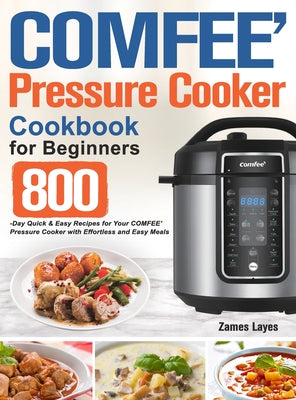Book cover for COMFEE' Pressure Cooker Cookbook for Beginners
