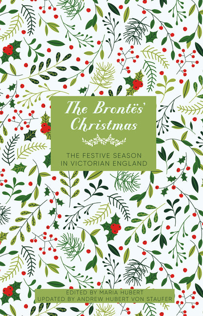 Book cover for Brontës' Christmas: The Festive Season in Georgian England