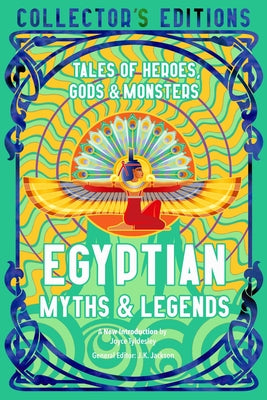 Book cover for Egyptian Myths & Legends: Tales of Heroes, Gods & Monsters