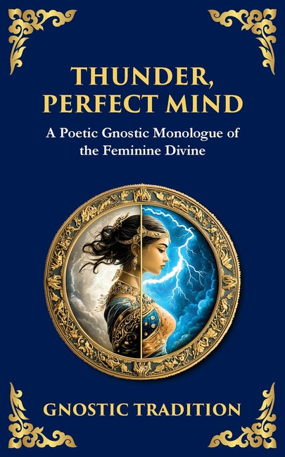 Book cover for Thunder, Perfect Mind: Mystical Wisdom of the Divine Feminine