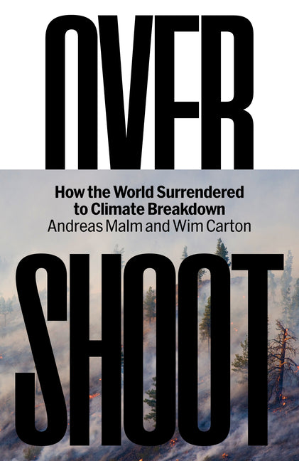 Book cover for Overshoot: How the World Surrendered to Climate Breakdown