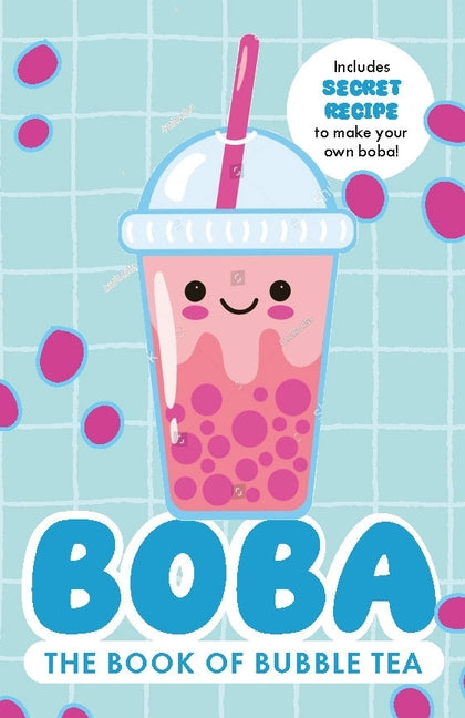 Book cover for Boba: The Book of Bubble Tea