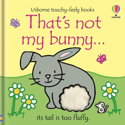 Book cover for That's Not My Bunny...: An Easter and Springtime Book for Kids