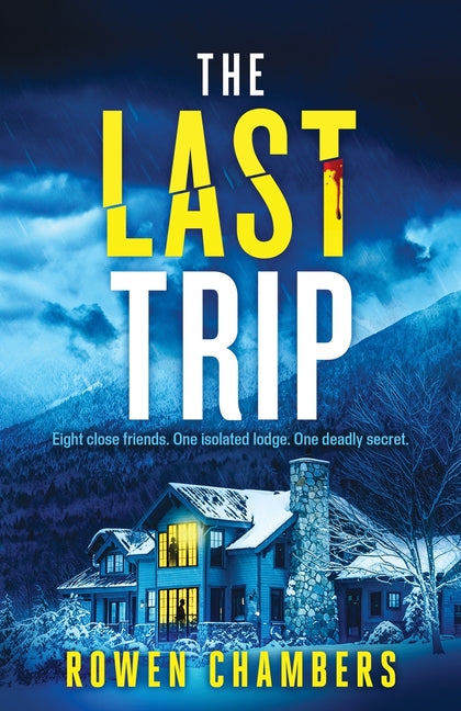 Book cover for Last Trip: An absolutely nail-biting psychological thriller with a twist you'll never see coming