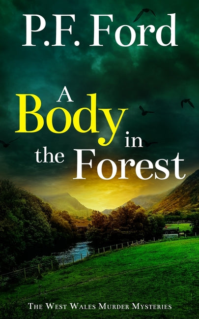 Book cover for Body in the Forest: a gripping Welsh crime mystery full of twists