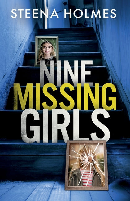 Book cover for Nine Missing Girls: Nine unputdownable stories full of shocking twists