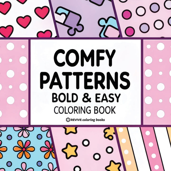 Book cover for Bold & Easy Comfy Patterns Coloring Book: Stylish Designs for Stress Relief Coloring for Adults and Teens