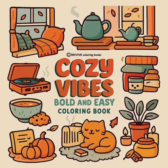 Book cover for Bold & Easy Cozy Vibes Coloring Book: Comfy & Relaxing Stress Relief Coloring
