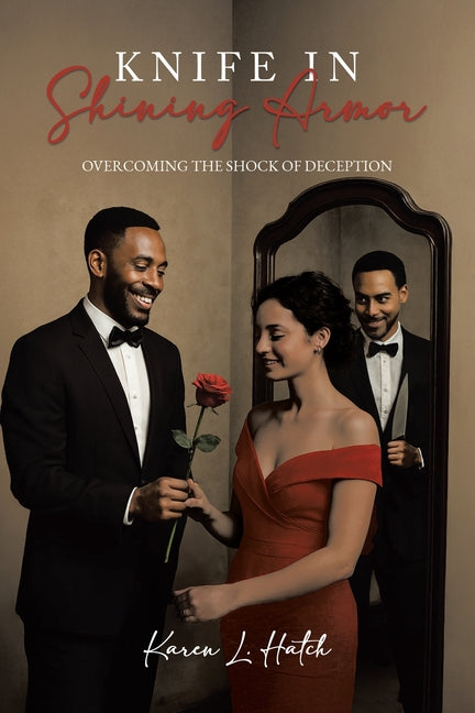 Book cover for Knife in Shining Armor: Overcoming The Shock of Deception