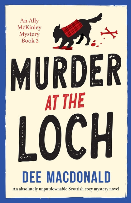 Book cover for Murder at the Loch: An absolutely unputdownable Scottish cozy mystery novel