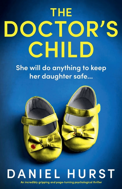 Book cover for Doctor's Child: An incredibly gripping and page-turning psychological thriller