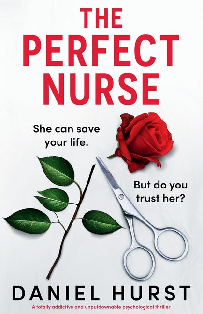 Book cover for Perfect Nurse: A totally addictive and unputdownable psychological thriller