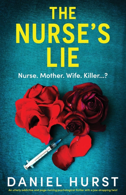 Book cover for Nurse's Lie: An utterly addictive and page-turning psychological thriller with a jaw-dropping twist