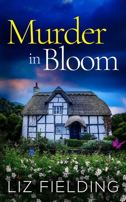 Book cover for Murder in Bloom: An utterly gripping cozy murder mystery full of twists