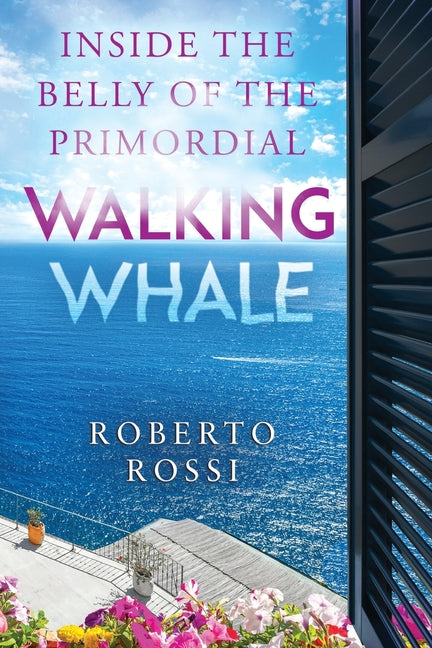 Book cover for Inside the Belly of the Primordial Walking Whale