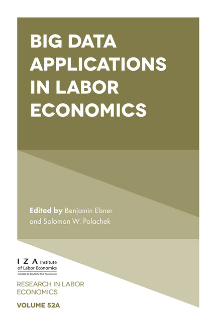 Book cover for Big Data Applications in Labor Economics