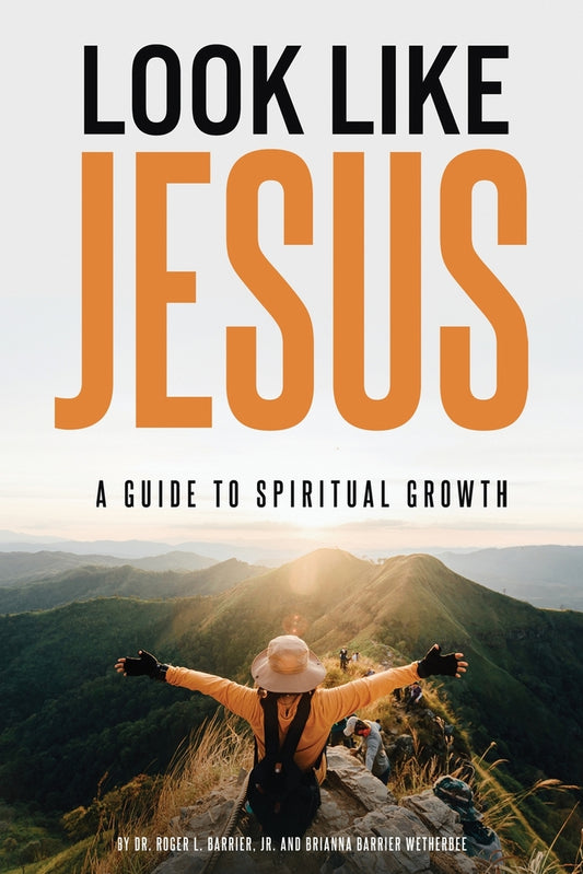 Book cover for Look Like Jesus: A Guide to Spiritual Growth