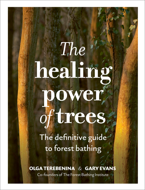 Book cover for Healing Power of Trees: The Definitive Guide to Forest Bathing