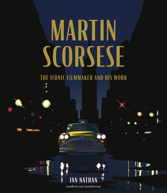 Book cover for Martin Scorsese: The Iconic Filmmaker and His Work