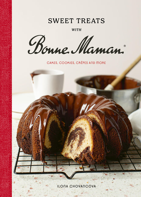 Book cover for Sweet Treats with Bonne Maman: Cakes, Cookies, Crêpes and More