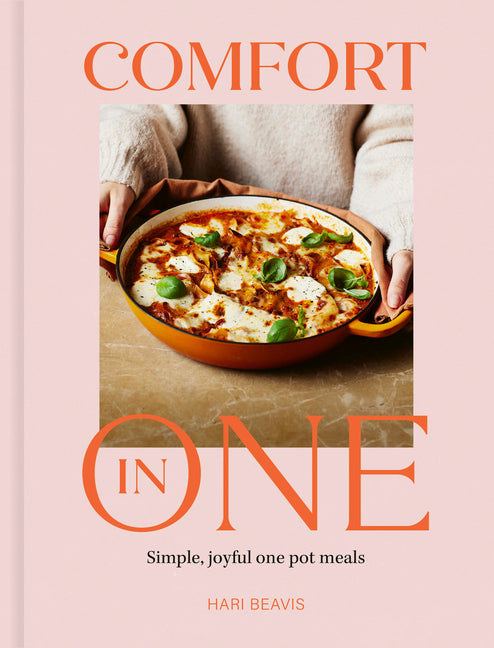 Book cover for Comfort in One: Simple, Joyful One Pot Meals - The Sunday Times Bestseller