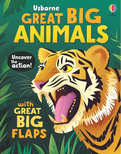 Book cover for Great Big Animals (with Great Big Flaps)