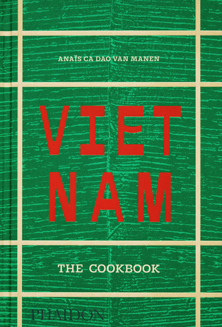 Book cover for Vietnam: The Cookbook