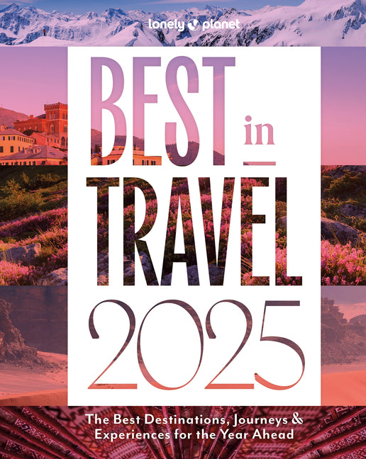 Book cover for Lonely Planet Best in Travel 2025